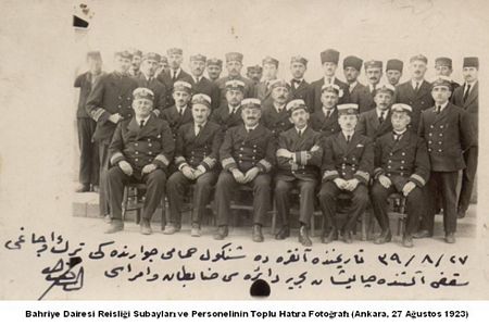 Bahriye Dairesi Reisliği Subayları ve Personellerinin Toplu Hatıra Fotoğrafı(Ankara, 27 Ağustos 1923)